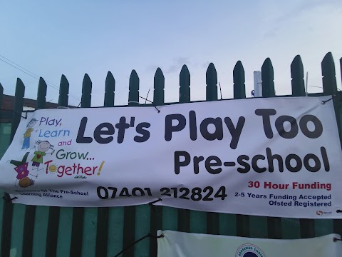 Let's Play Too Pre-School