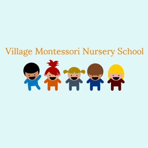 Village Montessori Nursery School