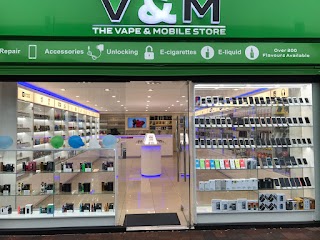 V & M - The Vape and Mobile Store