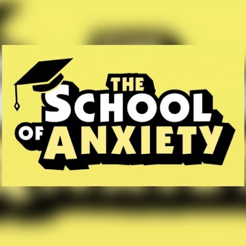 School Of Anxiety Limited