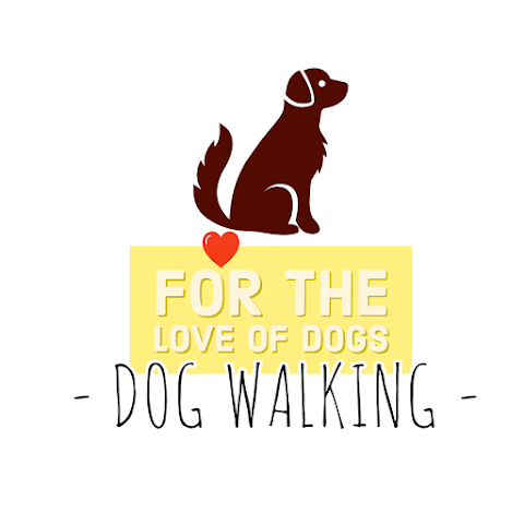 For the Love of Dogs - Dog walking