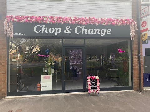 Chop & Change