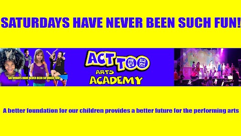 Act Too Arts Academy Haywards heath