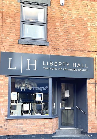 Liberty Hall : The Home Of Advanced Beauty