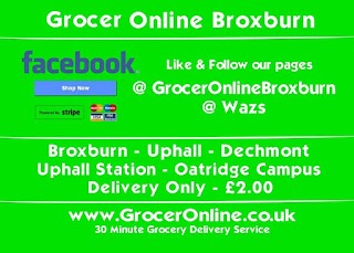 GrocerOnline Broxburn @Wazs