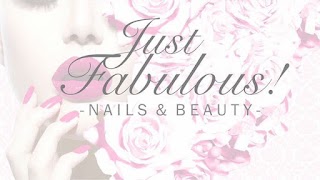 Just Fabulous! Nails & Beauty