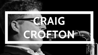 Craig Crofton - Private saxophone lessons