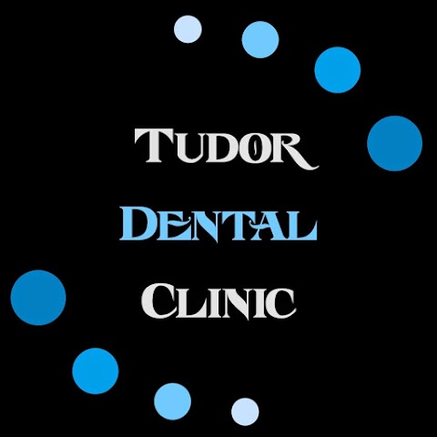 Tudor Dental Clinic