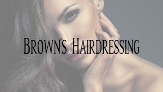 Brown's Hairdressing