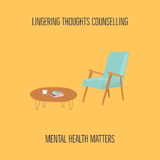 Lingering Thoughts Counselling & Psychotherapy