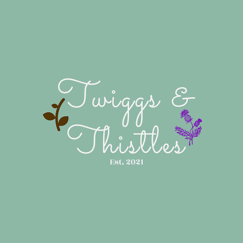 Twiggs and Thistles