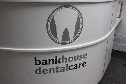 Bankhouse Dental Care