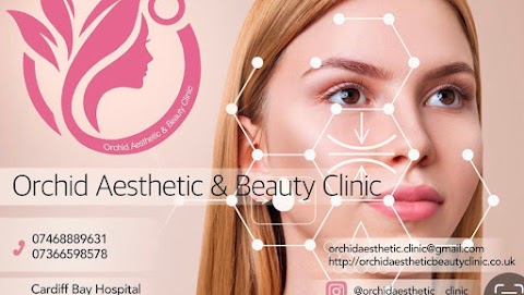 Orchid Aesthetic&Beauty Clinic cardiff