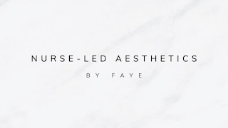 Nurse-led Aesthetics by Faye