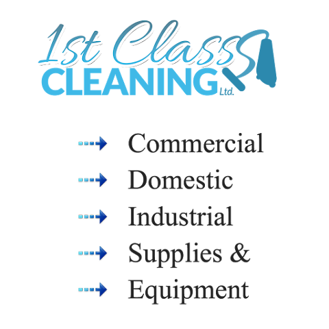 1ST CLASSS CLEANING - Commercial, Domestic, Industrial, Supplies & Equipment