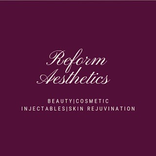 Reform Aesthetics London