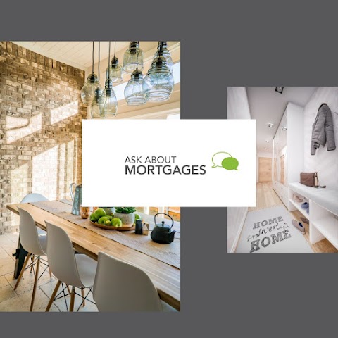 Ask About Mortgages