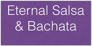 Eternal Salsa & Bachata