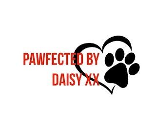 Pawfected By Daisy XX