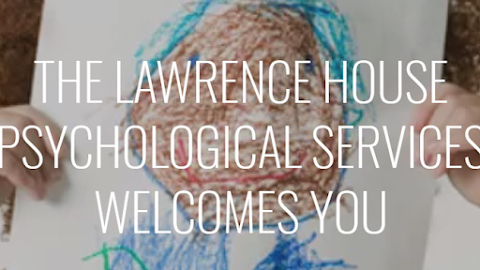 The Lawrence House Psychological Services