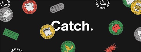 Catch.