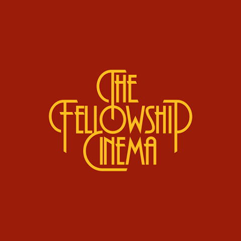 The Fellowship Cinema