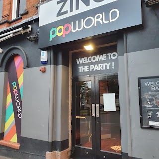 Popworld & Zinc - Redditch