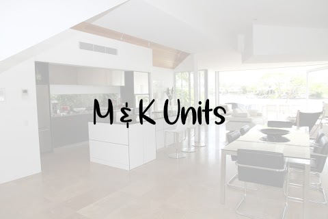 M & K Units