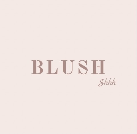 Blush.shhh