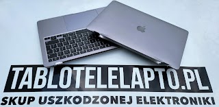 TABLOTELELAPTO SKUP USZKODZONYCH TELEFONÓW, LAPTOPÓW-dojazd do klienta