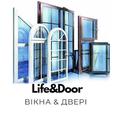 Вікна та Двері Life&Door