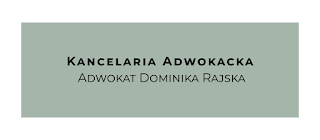 Kancelaria Adwokacka adw. Dominika Rajska | Adwokat Oleśnica | Adwokat Wrocław