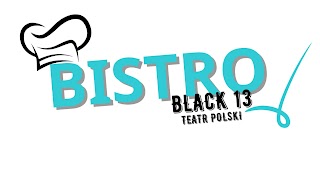 Bistro Black13 Teatr Polski