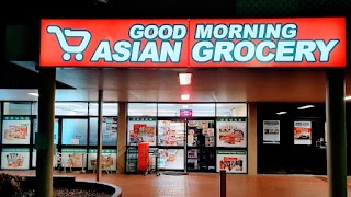 Good Morning Asian Grocery