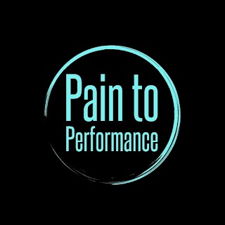 Pain To Performance