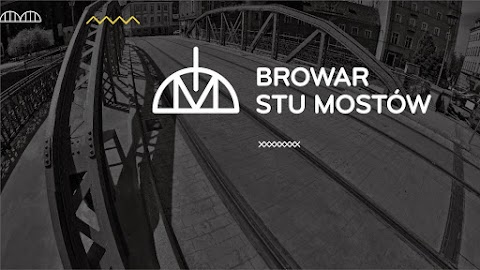 Browar Stu Mostów - Brewery & Taproom