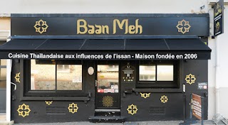 Baan Meh - Gastronomie Thaï-issan.Maison fondée en 2006.