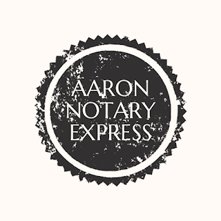 Aaron Notary Express: Open Daily - MOBILE NOTARY