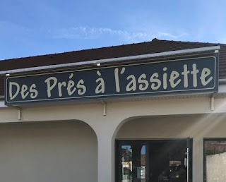 Des Prés à l'assiette