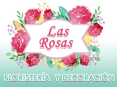 Decoración y Floristería Las Rosas