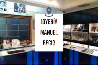 Joyería Manuel Recio