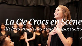 Cie Crocs en Scène - Théâtre, Chant & Danse