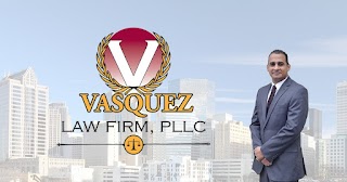 Vasquez Law Firm, PLLC