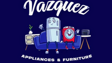 Vazquez Appliances and Furniture