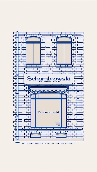Schambrowski | Kino - Graffiti - Bücher