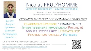 Nicolas PRUD'HOMME - Epargne et Retraite, Investissements immobiliers, Assurances de Prêts, Financement.