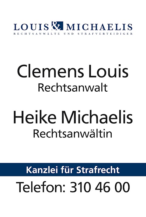 Louis & Michaelis Rechtsanwälte und Strafverteidiger