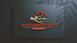 Jay Mateshwari appliances & Air Conditioners Services