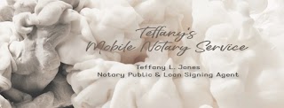 Teffany Jones Notary Public and Loan Signing Agent