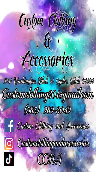 Custom Clothing and Accessories